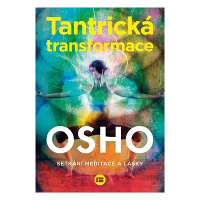 Harmonie těla a mysli - Osho