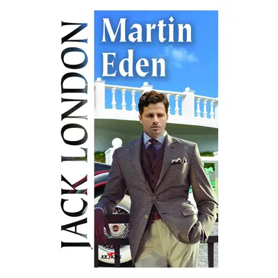 Martin Eden - Jack London