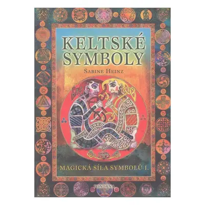 Keltské symboly - Sabine Heinz