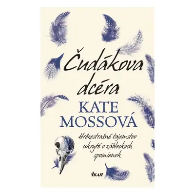 Čudákova dcéra - Kate Mosse