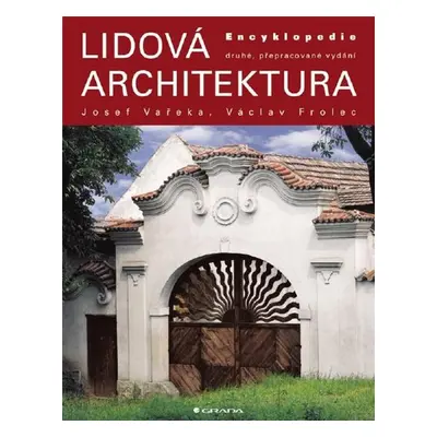 Lidová architektura - Václav Frolec