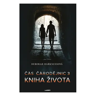 Kniha života - Deborah Harkness