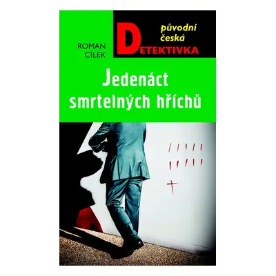 Jedenáct smrtelných hříchů - Roman Cílek