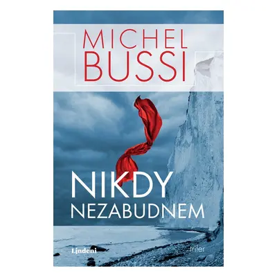 Nikdy nezabudnem - Michel Bussi