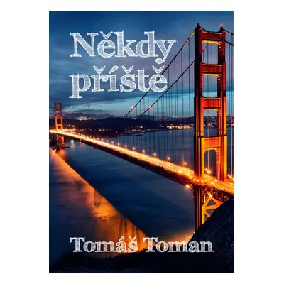 Někdy příště - Tomáš Toman