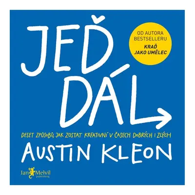 Jeď dál - Austin Kleon