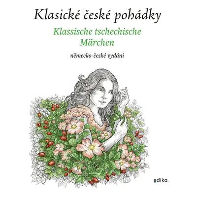 Klasické české pohádky: německo-české vydání - Eva Mrázková