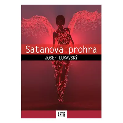 Satanova prohra - Josef Lukavský