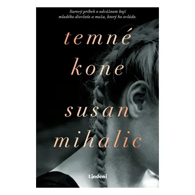 Temné kone - Susan Mihalic