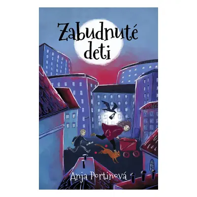 Zabudnuté deti - Anja Portin