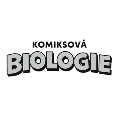 Komiksová biologie - Dave Wessner