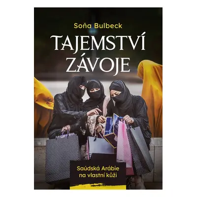 Tajemství závoje - Soňa Bulbeck