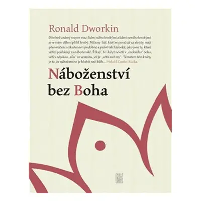 Náboženství bez Boha - Ronald Dworkin