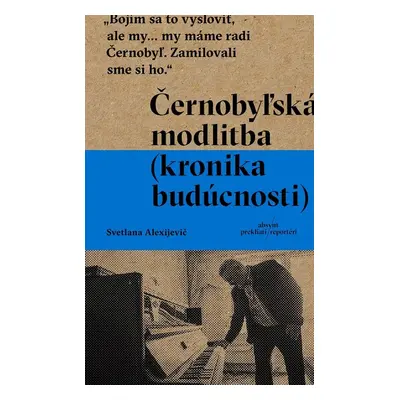 Černobyľská modlitba - Světlana Alexijevičová