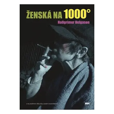 Ženská na 1000° - Hallgrimur Helgason