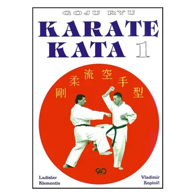 Goju ryu Karate Kata I. - Ladislav Klementis