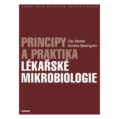 Principy a praktika lékařské mikrobiologie - Oto Melter