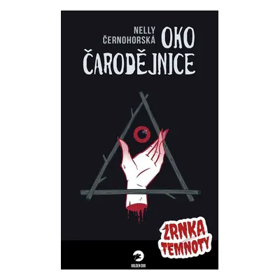 Oko čarodějnice - Nelly Černohorská