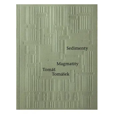 Sedimenty Magmatity - Tomáš Tomášek