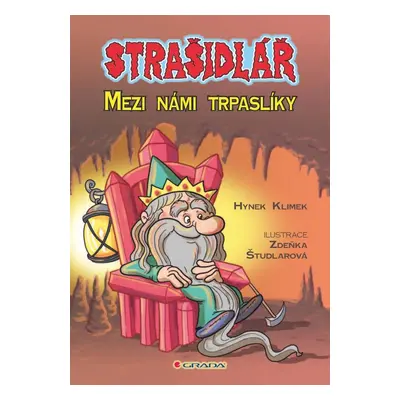 Strašidlář - Mezi námi trpaslíky - Zdeňka Študlarová