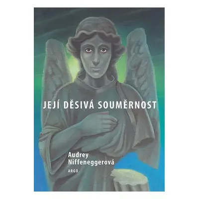 Její děsivá souměrnost - Audrey Niffeneggerová