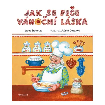 Jak se peče vánoční láska - Jitka Saniová