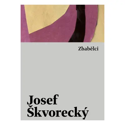 Zbabělci - Josef Škvorecký