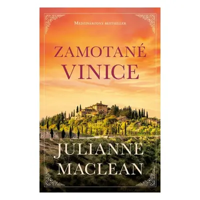 Zamotané vinice - Julianne MacLean