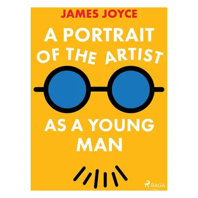 A Portrait of the Artist as a Young Man - James Joyce