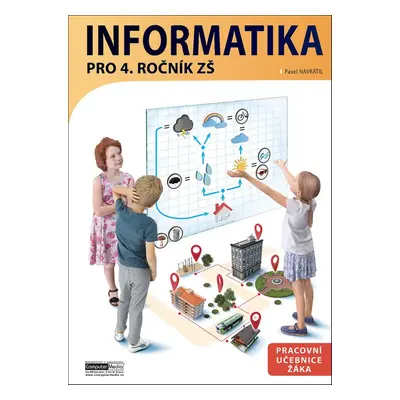 Informatika pro 4. ročník ZŠ - Pavel Navrátil