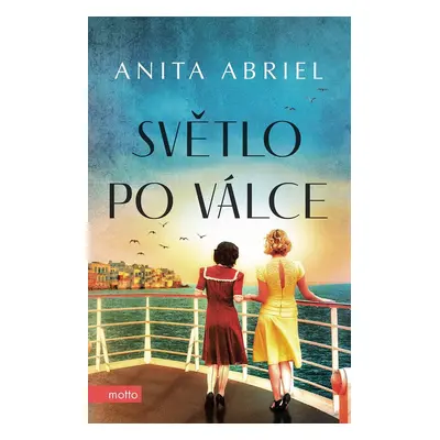 Světlo po válce - Anita Abriel