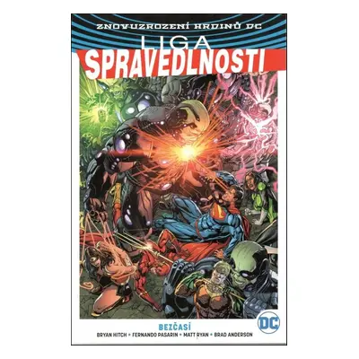 Liga spravedlnosti Bezčasí - Bryan Hitch