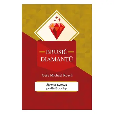 Brusič diamantů - Geše Michael Roach