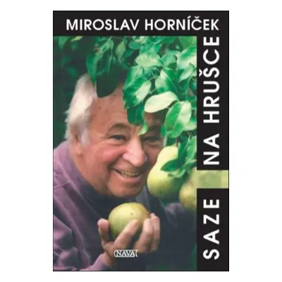 Saze na hrušce - Jan Horníček