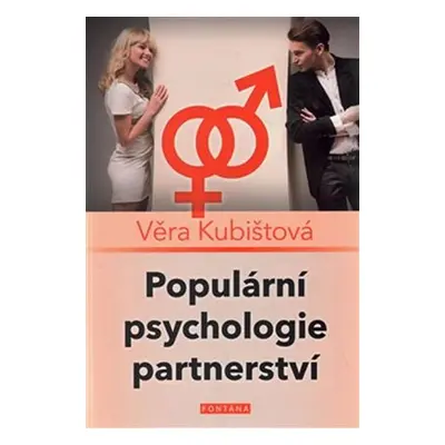 Populární psychologie partnerství - Věra Kubištová