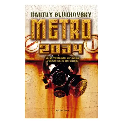 Metro 2034 - Dmitry Glukhovsky