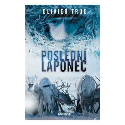 Poslední Laponec - Olivier Truc