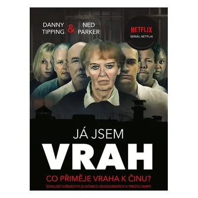 Já jsem vrah - Danny Tipping