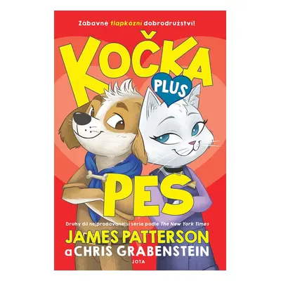 Kočka plus pes - James Patterson