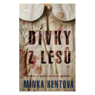 Dívky z lesů - Minka Kentová