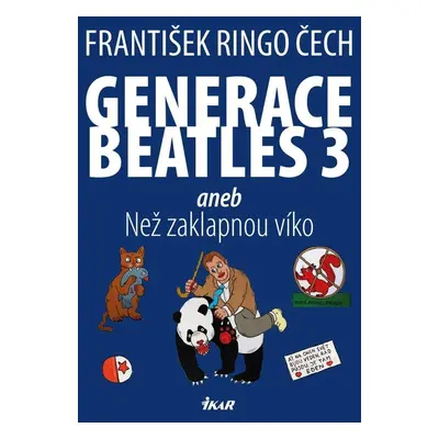 Generace Beatles - František Ringo Čech