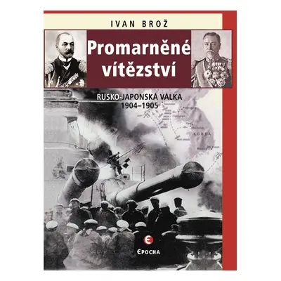 Promarněné vítězství - Ivan Brož