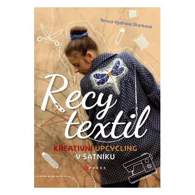 Recy textil - Tereza Vydrová Škarková