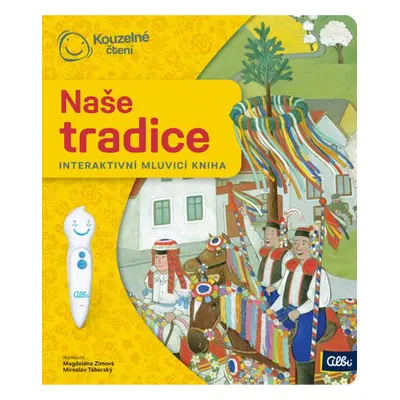 Naše tradice - Autor Neuveden