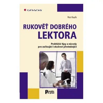 Rukověť dobrého lektora - Petr Kazík