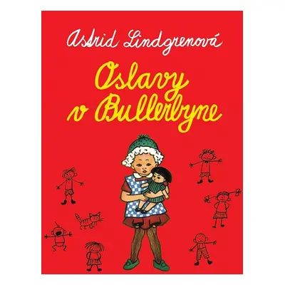 Oslavy v Bullerbyne - Astrid Lindgrenová