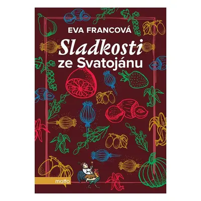 Sladkosti ze Svatojánu - Eva Francová