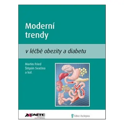 Moderní trendy v léčbě obezity a diabetu - Martin Fried