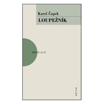 Loupežník - Karel Čapek