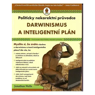 Darwinismus a inteligentní plán - Jonathan Wells